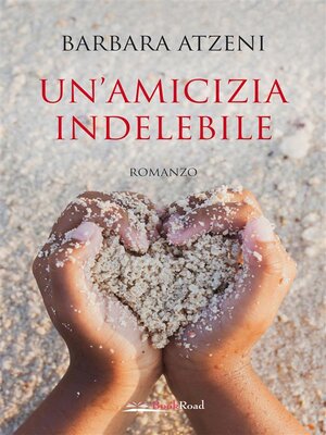 cover image of Un'amicizia indelebile